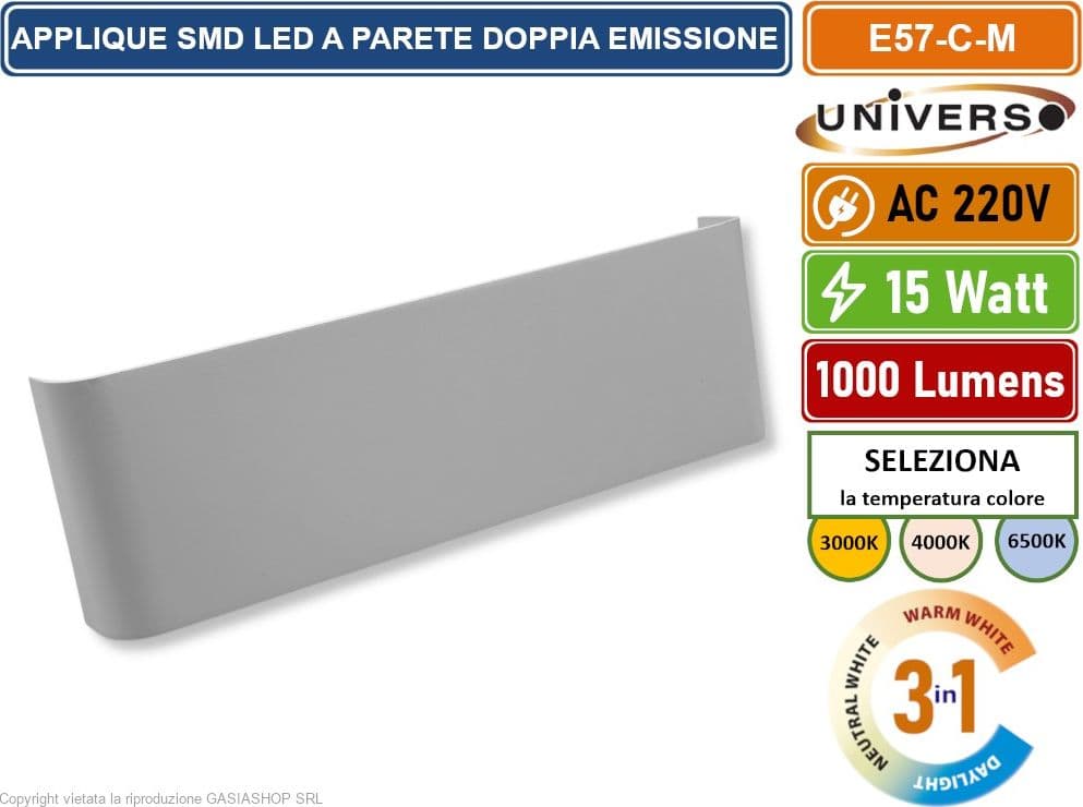 UNIVERSO E57-B3C LAMPADA APPLIQUE SMD LED BIANCA DA MURO 15W IP20 CON DOPPIO LED CCT SWITCH CAMBIA COLORE LUCE - 2