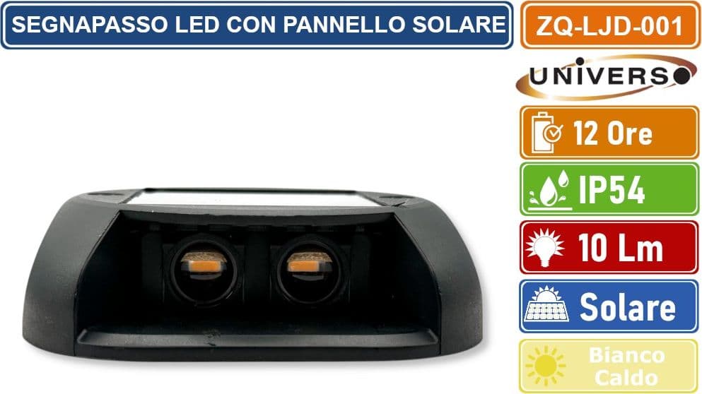 UNIVERSO ZQ-LJD-001 SEGNAPASSO SMD LED AD ENERGIA SOLARE DA ESTERNO IP54 12 ORE DI AUTONOMIA - 3
