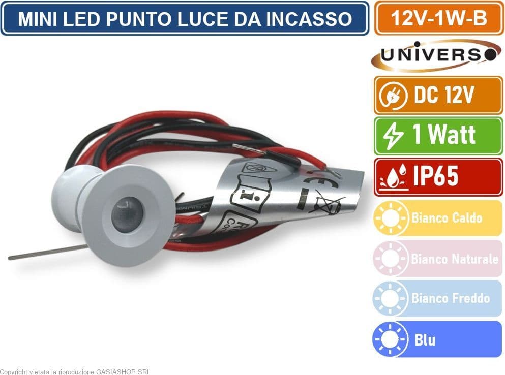 UNIVERSO 12V-1W-B PUNTO LUCE FARETTO LED DA INCASSO 1W DC 12V DA ESTERNO IP65 – Bianco Caldo