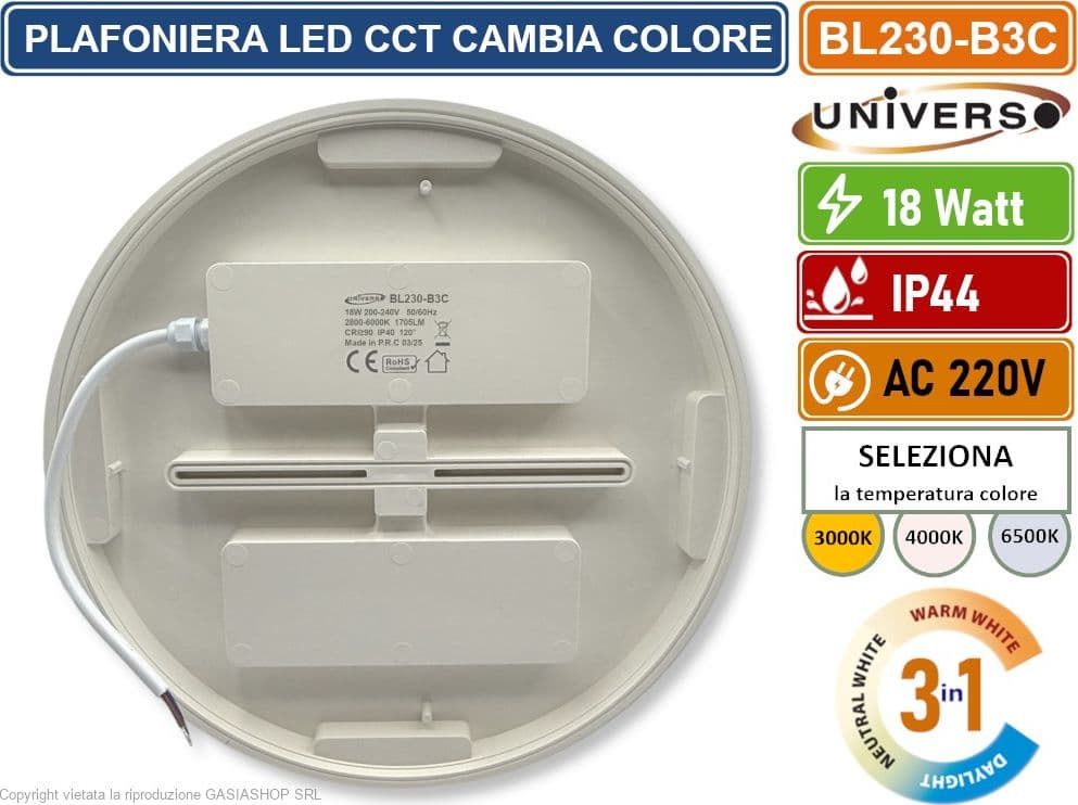 UNIVERSO BL230-B3C PLAFONIERA CIRCOLARE SMD LED 18W CAMBIA COLORE LUCE CCT SWITCH 3IN1 IP44 - 2