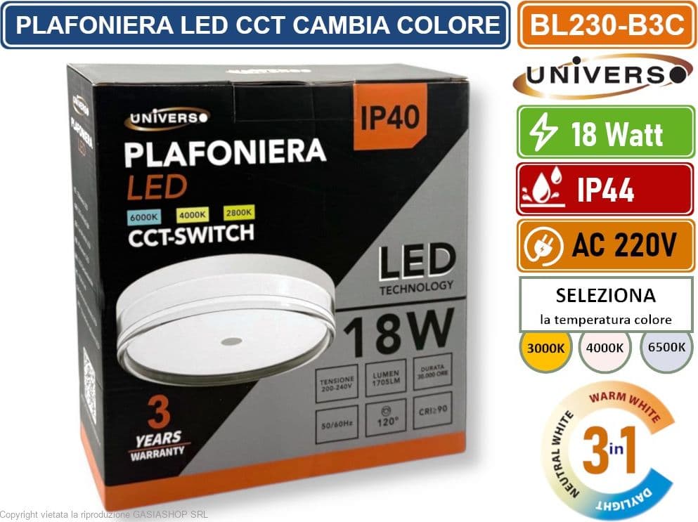 UNIVERSO BL230-B3C PLAFONIERA CIRCOLARE SMD LED 18W CAMBIA COLORE LUCE CCT SWITCH 3IN1 IP44 - 4