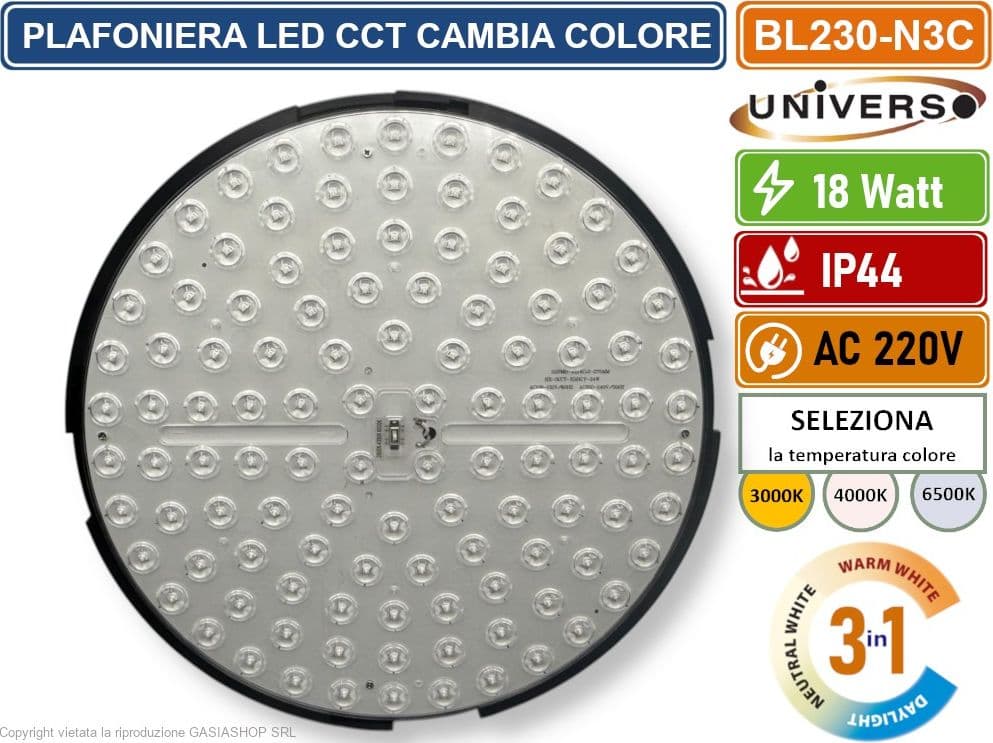 UNIVERSO BL230-N3C PLAFONIERA CIRCOLARE SMD LED 18W CAMBIA COLORE LUCE CCT SWITCH 3IN1 IP44 - 3
