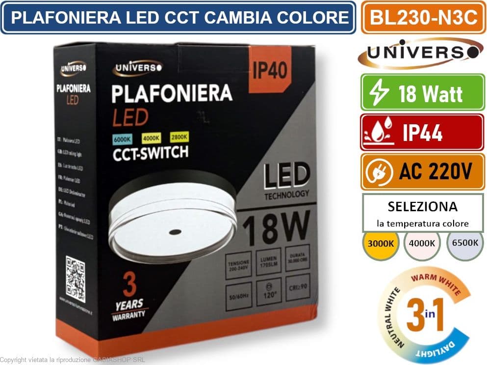 UNIVERSO BL230-N3C PLAFONIERA CIRCOLARE SMD LED 18W CAMBIA COLORE LUCE CCT SWITCH 3IN1 IP44 - 4