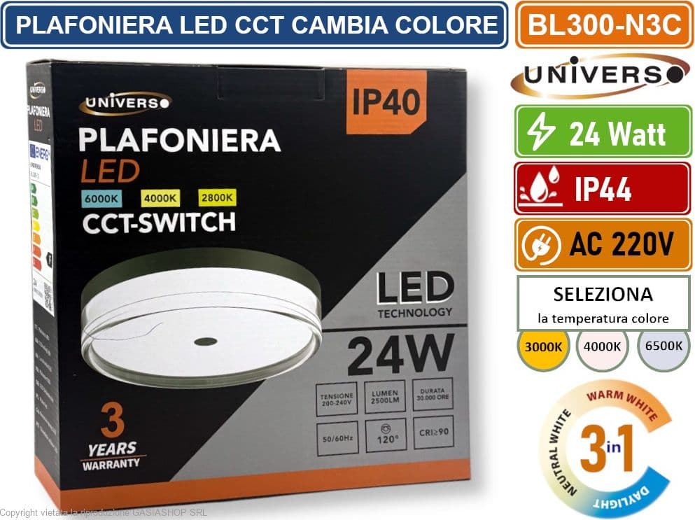 UNIVERSO BL300-N3C PLAFONIERA CIRCOLARE SMD LED 24W CAMBIA COLORE LUCE CCT SWITCH 3IN1 IP44 - 4
