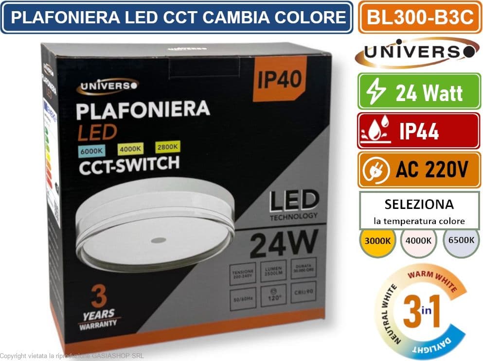 UNIVERSO BL300-B3C PLAFONIERA CIRCOLARE SMD LED 24W CAMBIA COLORE LUCE CCT SWITCH 3IN1 IP44 - 4