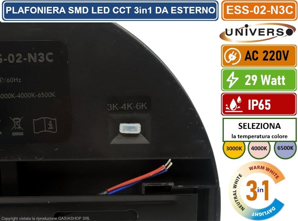 UNIVERSO ESS-02-N3C PLAFONIERA CIRCOLARE SMD LED 29W DA ESTERNO IP65 CCT SWITCH CAMBIA COLORE LUCE 3000K - 4000K - 6500K - 4