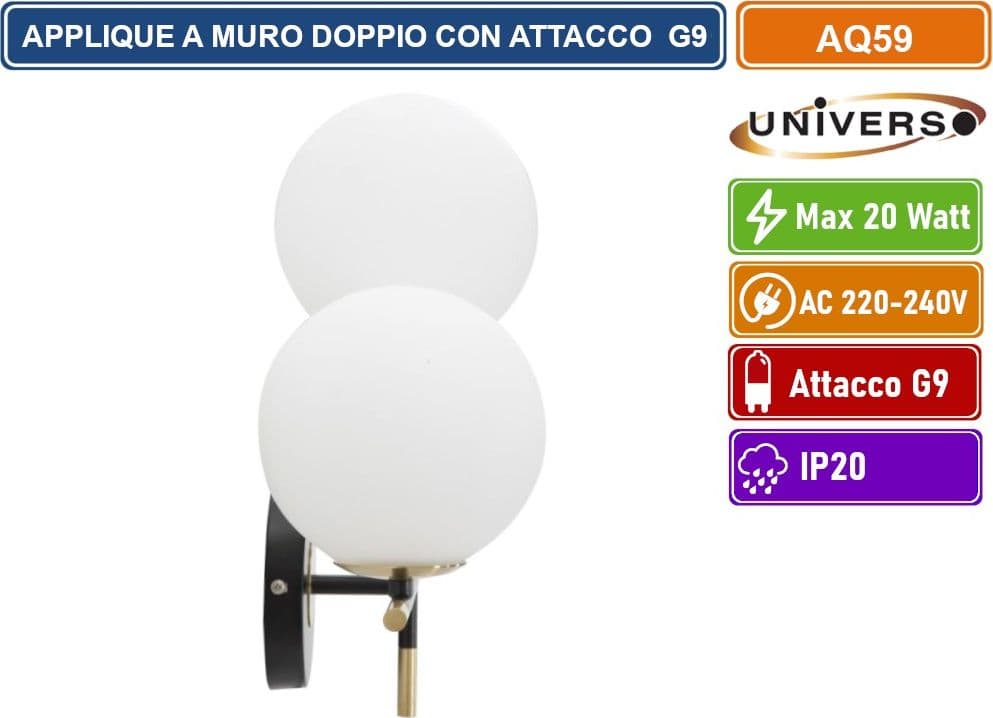 UNIVERSO AQ59 APPLIQUE MODERNO DA INTERNO CON DOPPIO PORTALAMPAGA ATTACCO G9 - 3