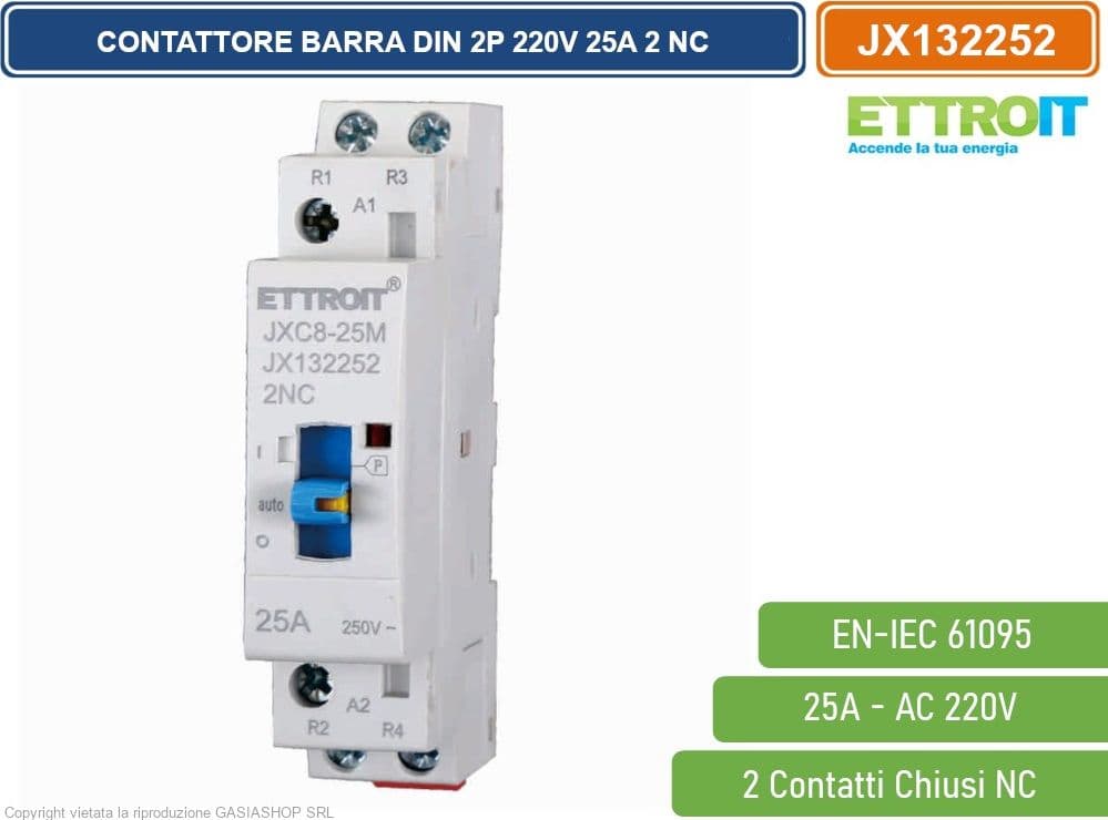 ETTROIT JX132252 CONTATTORE DOMESTICO DIN AC 220V 2P 25A 50HZ CON INTERRUTTORE DI CONTROLLO MANUALE 2 CONTATTI CHIUSI NC
