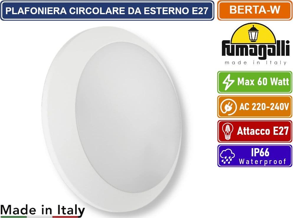 FUMAGALLI BERTA PLAFONIERA CIRCOLARE BIANCA CON PORTALAMPADA E27 MAX 60W SENZA VITI DA ESTERNO IP66