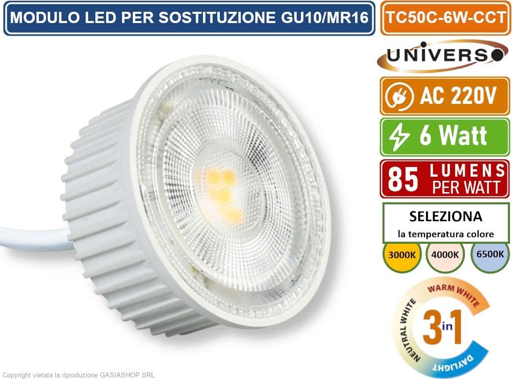 UNIVERSO TC50C-6W-CCT MODULO LED 6W 510 LUMEN FARETTO SOSTITUTIVO PER GU10/MR16 CON SWITCH CCT PER SELEZIONE LUCE 3000K/4000K/6500K - 2