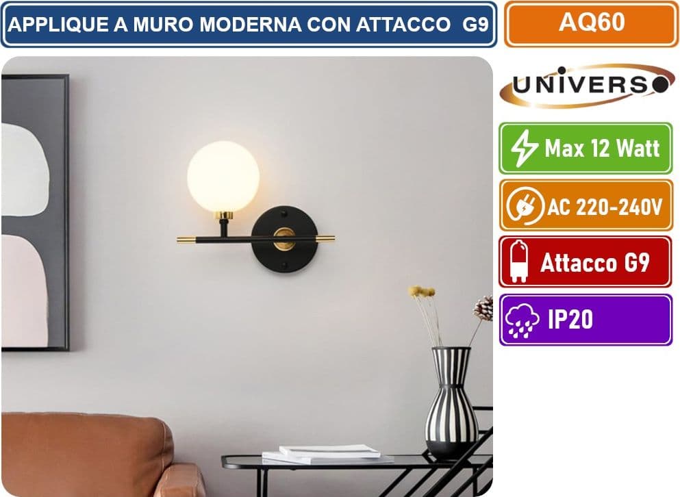 UNIVERSO AQ60 APPLIQUE MODERNO DA INTERNO CON SFERA DECORATIVA CON PORTALAMPAGA ATTACCO G9 - 4