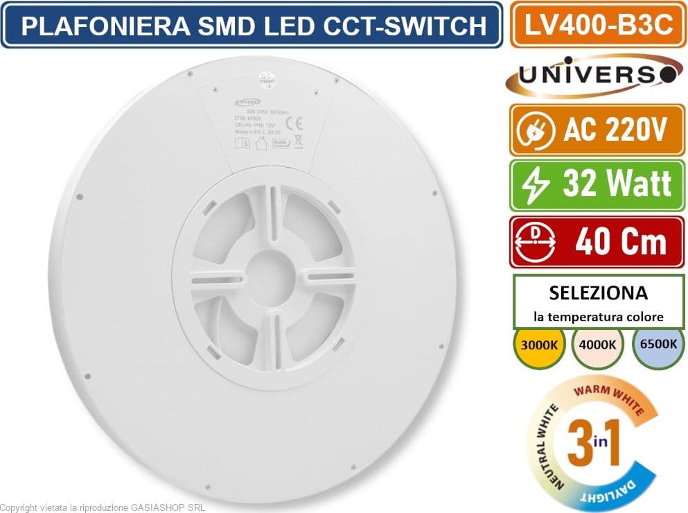 UNIVERSO LV-400-B3C PLAFONIERA ULTRA SLIM ROTONDA BIANCA SMD LED 32W  Ø40CM IP40 CCT 3 IN 1 CAMBIA COLORE LUCE - 4