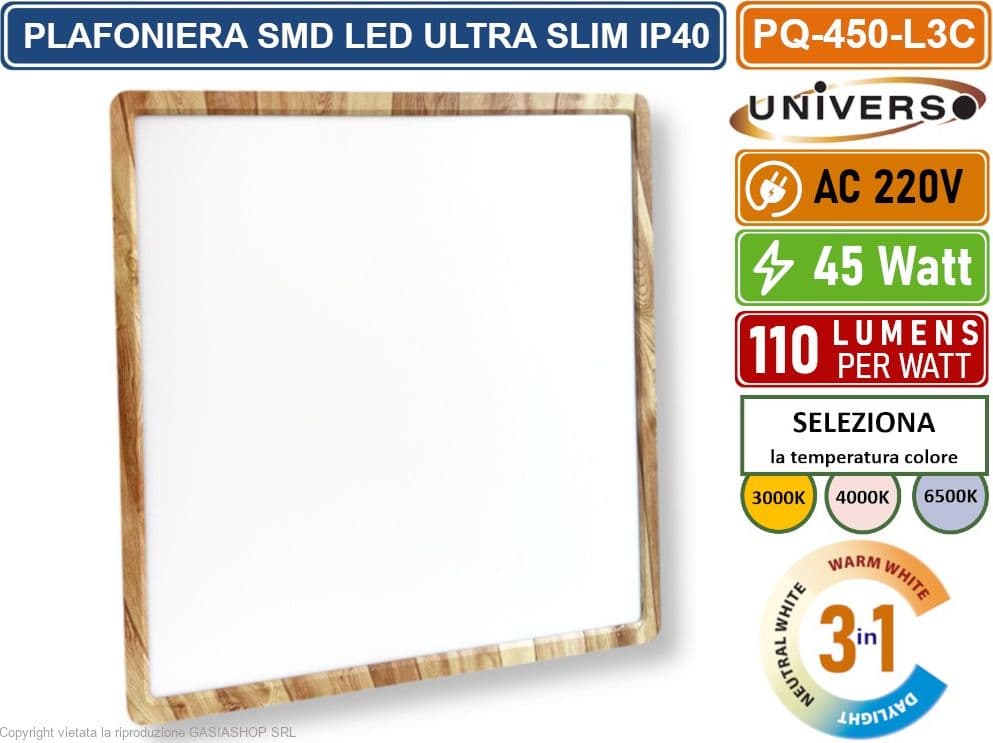UNIVERSO PQ-450-L3C PLAFONIERA ULTRA SLIM QUADRATA LEGNO SMD LED 45W IP40 CCT 3 IN 1 CAMBIA COLORE LUCE - 2