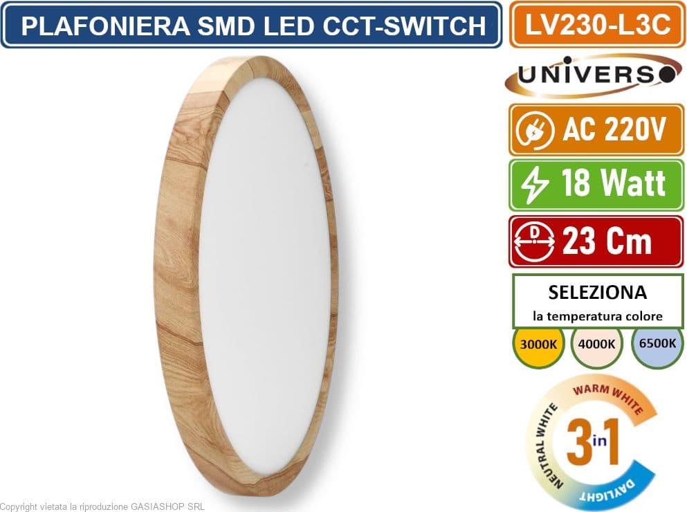 UNIVERSO LV-230-L3C PLAFONIERA ULTRA SLIM ROTONDA EFFETTO LEGNO SMD LED 18W  Ø23CM IP40 CCT 3 IN 1 CAMBIA COLORE LUCE - 3