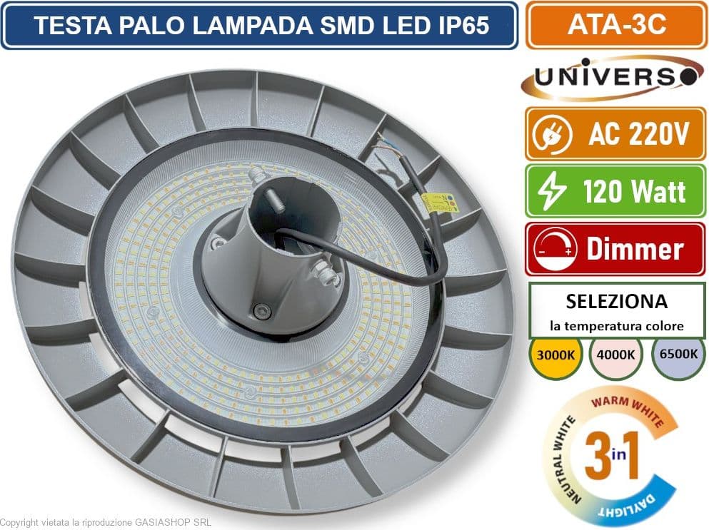 UNIVERSO ATA-3C LAMPADA TESTA PALO SMD LED 120W DIMMERABILE CON SELETTORE CCT TEMPERATURA LUCE IP65 - 2
