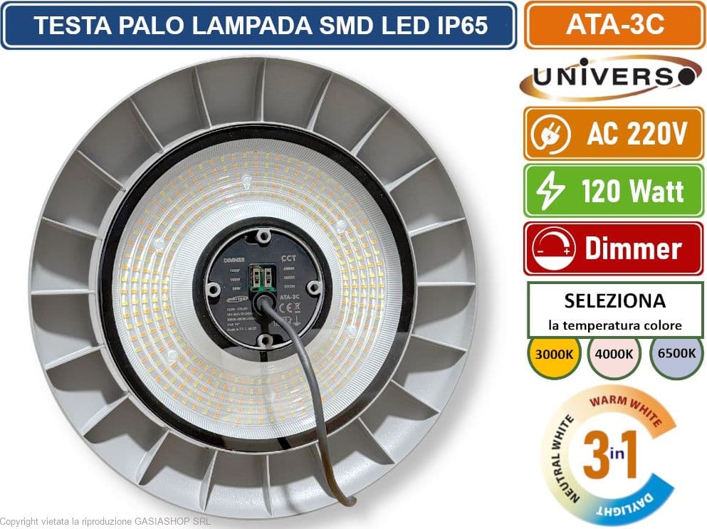 UNIVERSO ATA-3C LAMPADA TESTA PALO SMD LED 120W DIMMERABILE CON SELETTORE CCT TEMPERATURA LUCE IP65 - 5