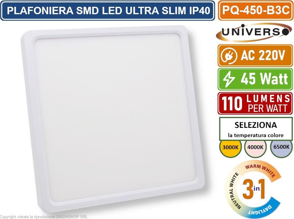 UNIVERSO PQ-450-B3C PLAFONIERA ULTRA SLIM QUADRATA BIANCA SMD LED 45W IP40 CCT 3 IN 1 CAMBIA COLORE LUCE - 2