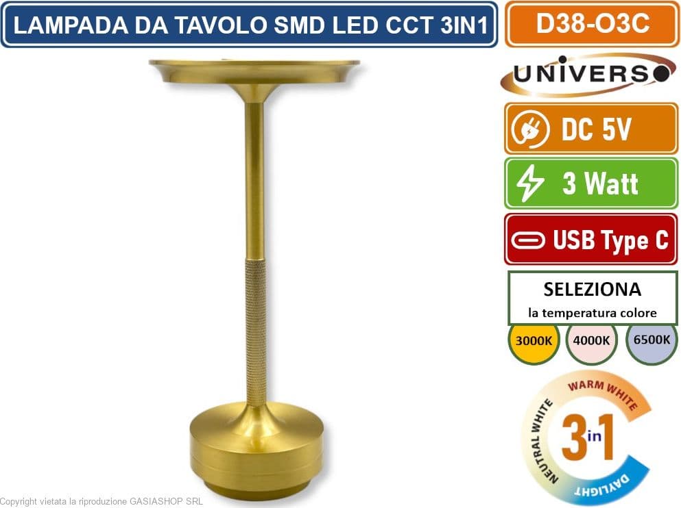 UNIVERSO D38-O3C LAMPADA DA TAVOLO 3W PORTABILE CON RICARICA USB CCT SELEZIONE COLORE LUCE - 3
