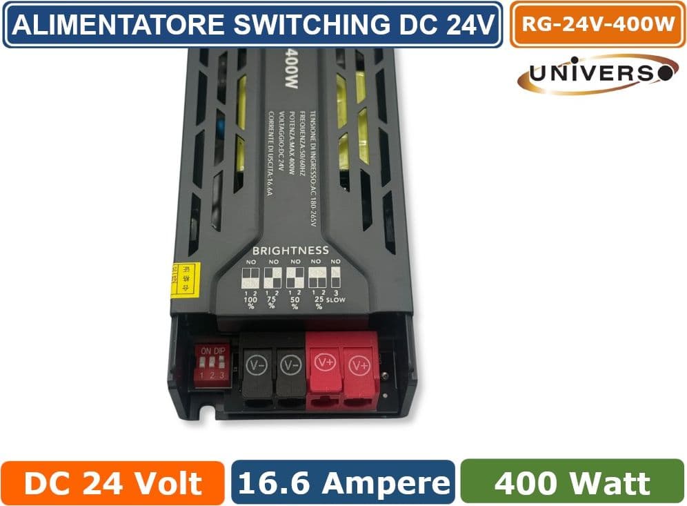 UNIVERSO RG-24V-400W ALIMENTATORE SWITCHING DIMMER CON REGOLAZIONE LUMINOSITA' DC 24V 16.6A 400W IP20 - 4