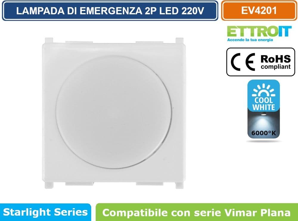 ETTROIT LAMPADA DI EMERGENZA DA INCASSO LED 2 MODULI 220V 6000K CON BATTERIA E TASTO ON/OFF COMPATIBILE CON SERIE VIMAR PLANA – SKU EV4201 - 2