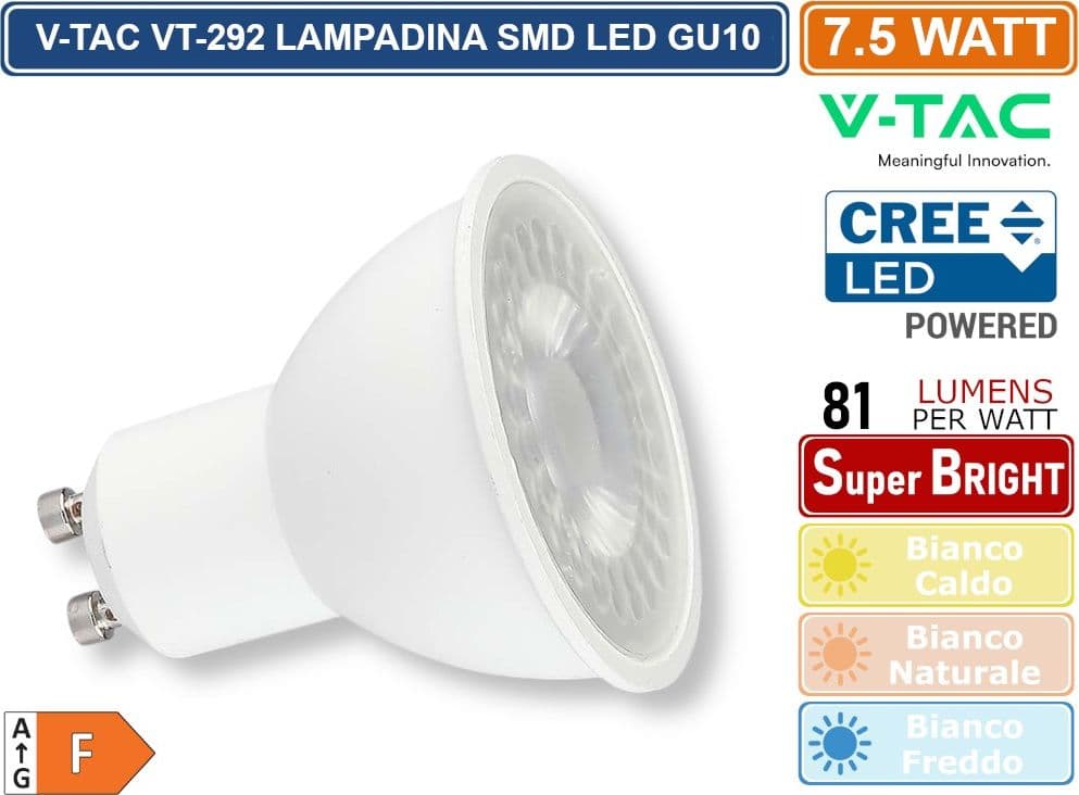 V-TAC VT-292 LAMPADINA LED GU10 7,5W FARETTO PAR16 610 LUMEN SMD CHIP CREE - SKU 218726 / 218736 / 218746 - 2
