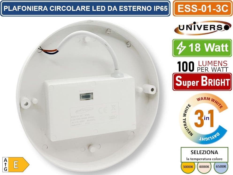 UNIVERSO ESS-01-3C PLAFONIERA SMD LED CIRCOLARE 18W DA ESTERNO IP65 CCT SWITCH CON SELEZIONE TEMPERATURA DI LUCE 3000K - 4000K - 6500K - 5