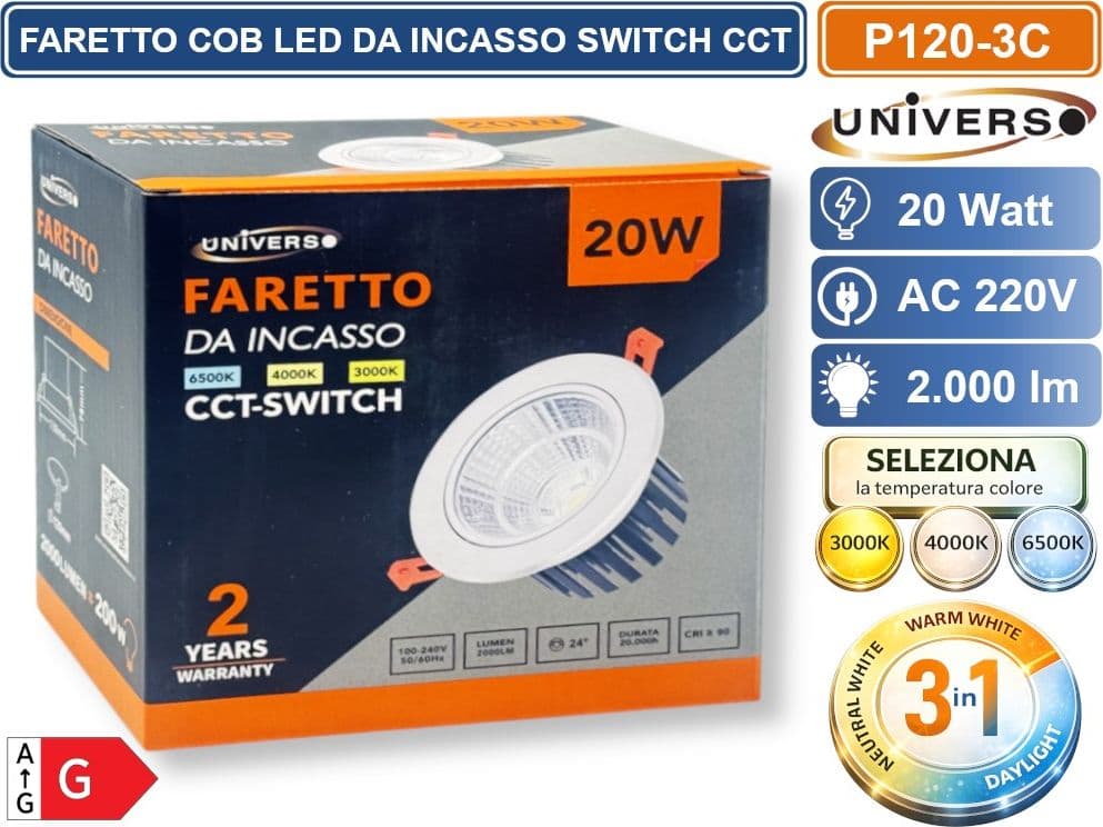 UNIVERSO P-120-3C  FARETTO DA INCASSO ORIENTABILE COB LED 20W CON SWITCH CCT PER SELEZIONE LUCE 3000K/4000K/6500K - 5