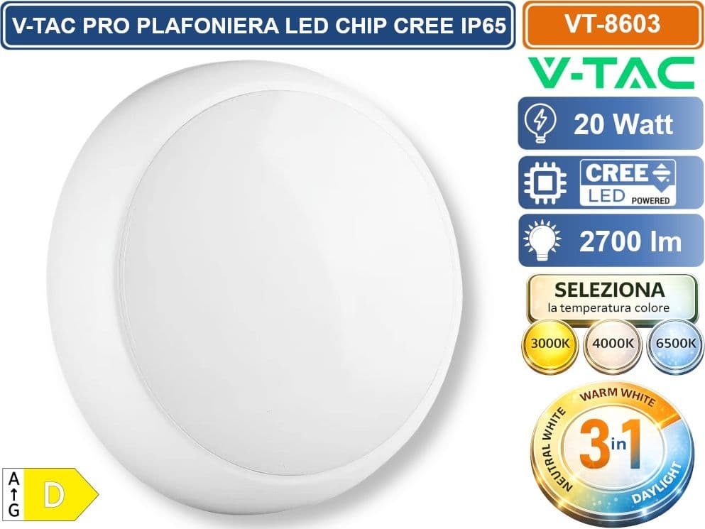 V-TAC PRO VT-8603 PLAFONIERA LED ROTONDA 20W SMD CHIP CREE DIMMERABILE IP65 IK08 CON SWITCH CCT PER SELEZIONE LUCE 3000K/4000K/6500K - SKU 801-24-6 - 2