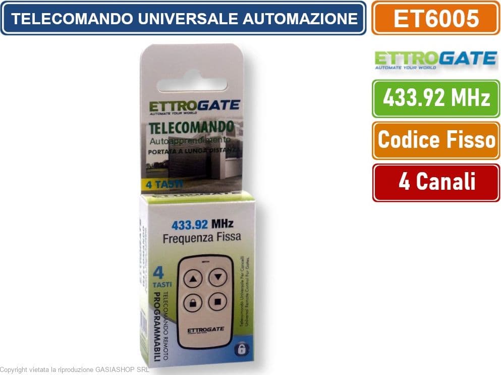 ETTROIT ET6005 TELECOMANDO RADIOCOMANDO PER AUTOMAZIONE CANCELLI 4 CANALI FREQUENZA 433 MHZ CODICE FISSO CODICE DI APPRENDIMENTO - 5