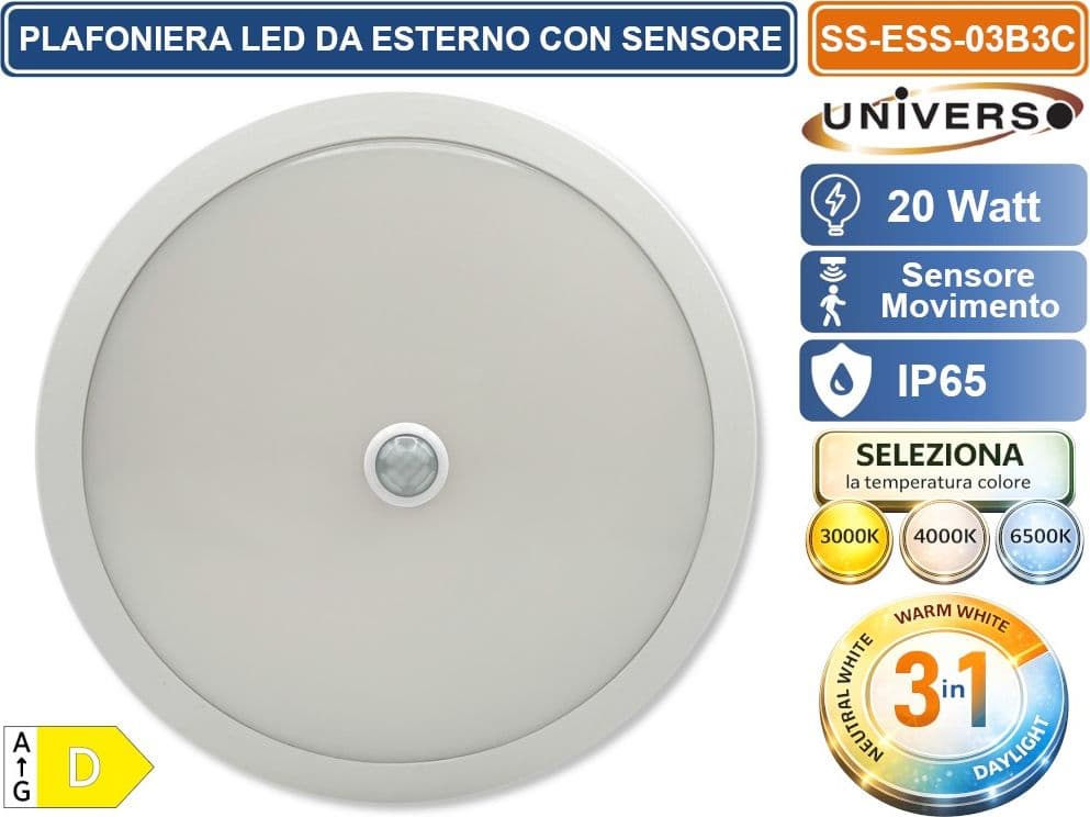 UNIVERSO SS-ESS-03B3C PLAFONIERA SMD LED CIRCOLARE 20W CON SENSORE DI MOVIMENTO E SWITCH CCT PER SELEZIONE LUCE 3000K/4000K/6500K IP65 DA ESTERNO - 3