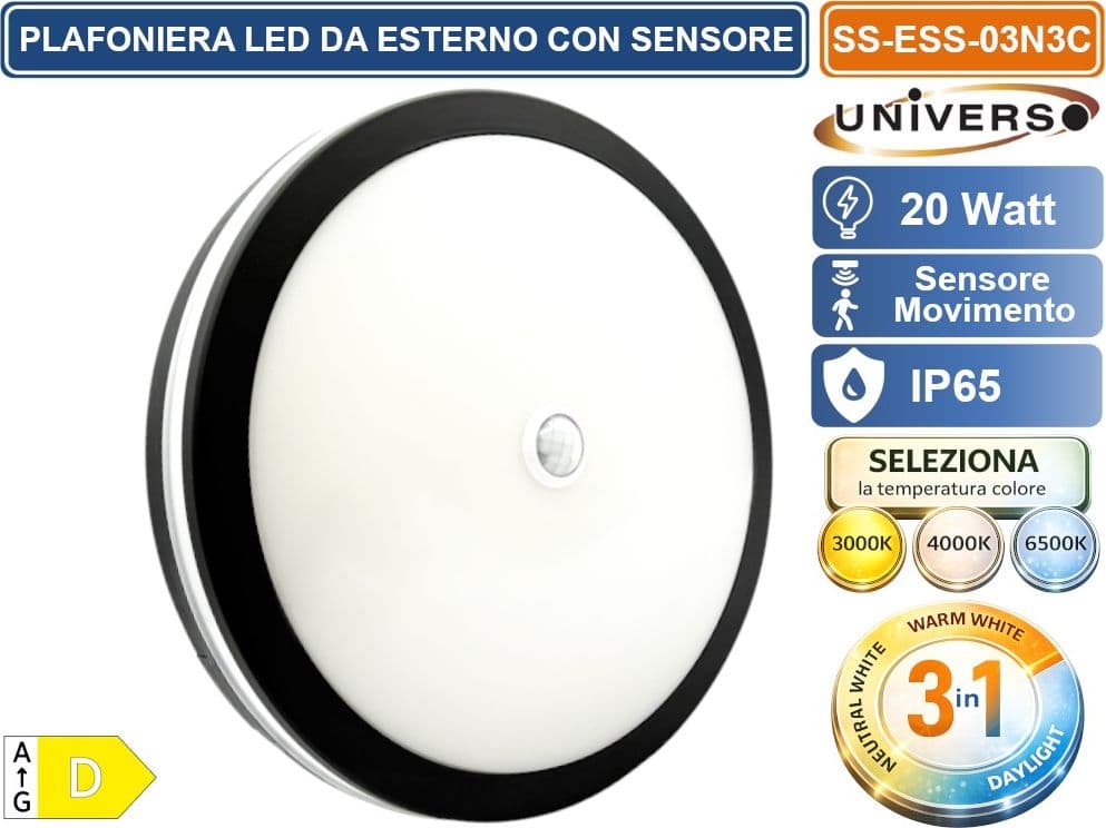 UNIVERSO SS-ESS-03N3C PLAFONIERA SMD LED CIRCOLARE 20W CON SENSORE DI MOVIMENTO E SWITCH CCT PER SELEZIONE LUCE 3000K/4000K/6500K IP65 DA ESTERNO - 2