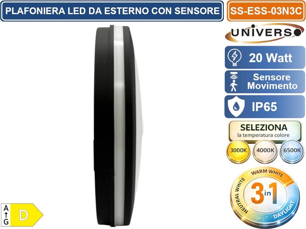UNIVERSO SS-ESS-03N3C PLAFONIERA SMD LED CIRCOLARE 20W CON SENSORE DI MOVIMENTO E SWITCH CCT PER SELEZIONE LUCE 3000K/4000K/6500K IP65 DA ESTERNO - 5