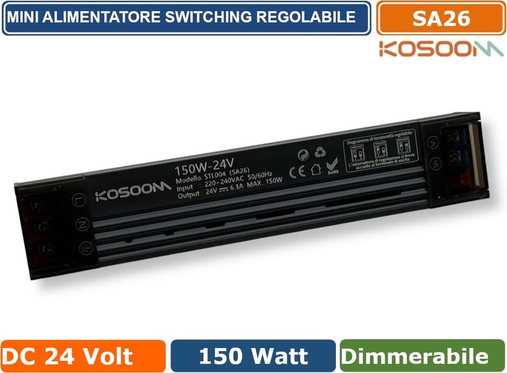 KOSOOM SA26 MINI ALIMENTATORE SLIM METALLICO STABILIZZATO SWITCHING TRIMMER 220V-24V 6.25A 150 WATT COLORE NERO IP20 - 2