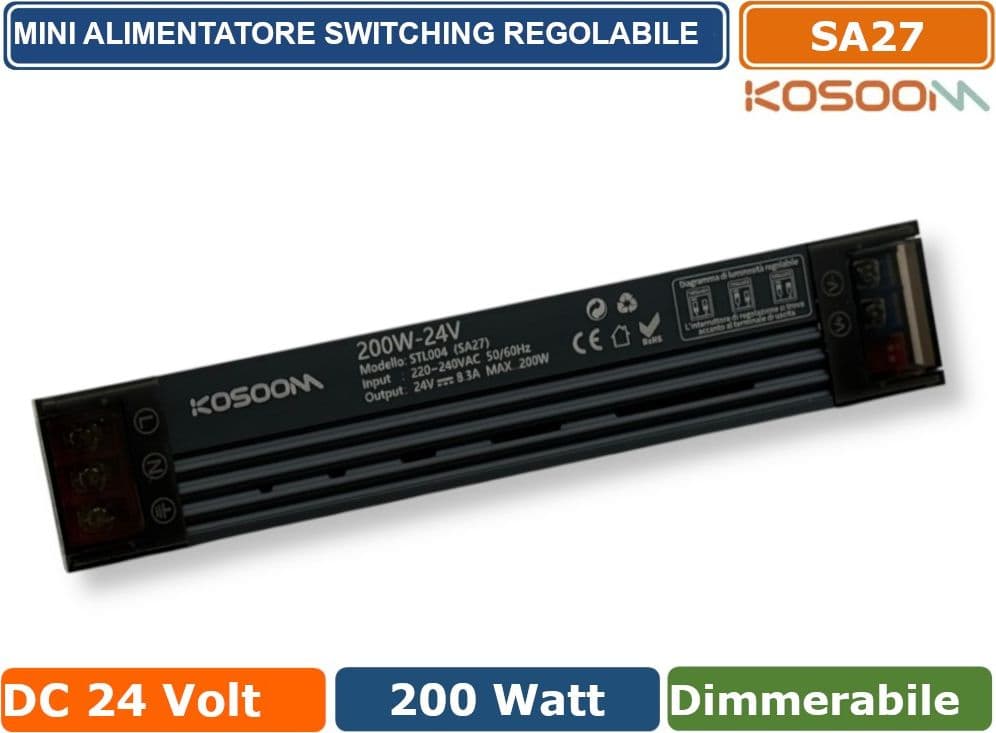 KOSOOM SA27 MINI ALIMENTATORE SLIM METALLICO STABILIZZATO SWITCHING TRIMMER 220V-24V 8.33A 200 WATT COLORE NERO IP20 - 2