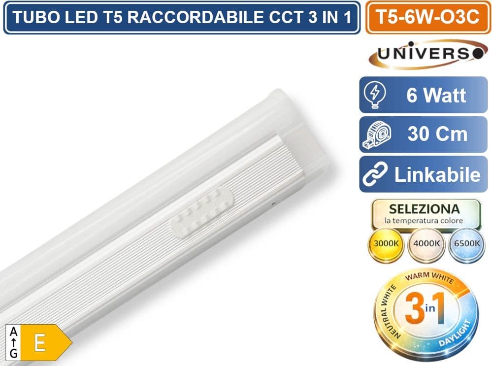 UNIVERSO T5-6W-3C-M TUBO NEON LED SMD PLAFONIERA T5 RACCORDABILE 30CM 6W 660LM CON SWITCH CCT PER SELEZIONE LUCE 3000K-4000K-6500K - 3