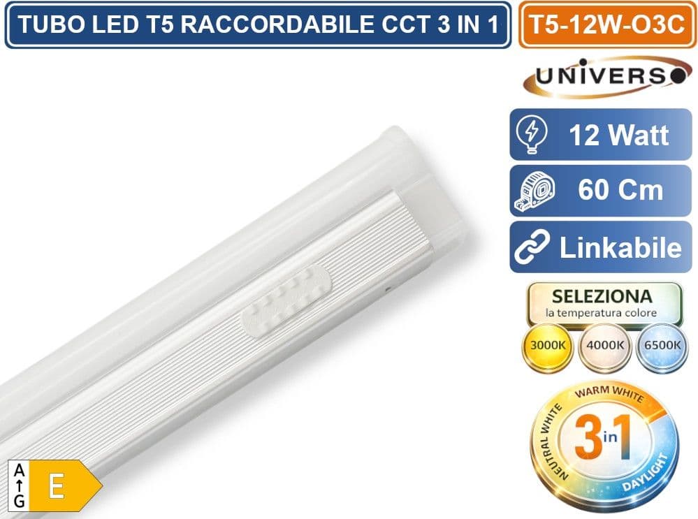 UNIVERSO T5-12W-O3C TUBO NEON LED SMD PLAFONIERA T5 RACCORDABILE 60CM 12W 1320LM CON SWITCH CCT PER SELEZIONE LUCE 3000K-4000K-6500K - 3