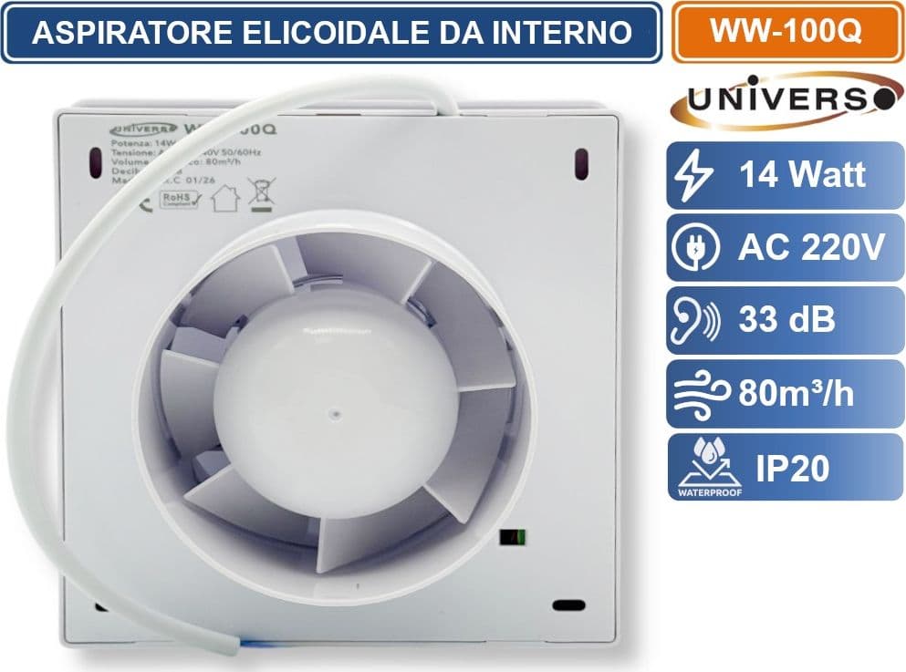UNIVERSO WW-100Q ASPIRATORE ELICOIDALE 14W DA MURO Ø100 MM SUPER SILENZIOSO PORTATA 80³/H - 3