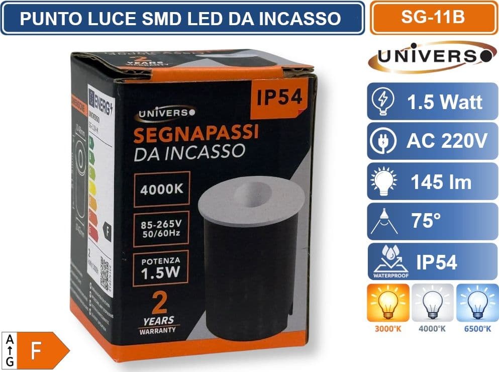 UNIVERSO SG-11B SEGNAPASSO PUNTO LUCE SMD LED DA INCASSO 1.5W ROTONDO BIANCO IP54 COLORE LUCE 3000K 4000K 6500K - 4