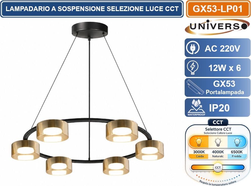 UNIVERSO GX53-LP01 LAMPADARIO LED MODERNO A SOSPENSIONE 6 LUCI CON FUNZIONE CCT SELEZIONABILE 3000K 4000K 6500K IP20