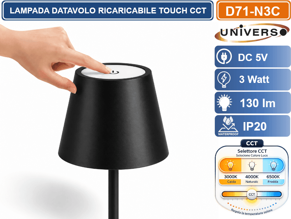 UNIVERSO D71-N3C LAMPADA LED DA TAVOLO BISTROT TOUCH RICARICABILE 3 WATT CON FUNZIONE CCT SELEZIONABILE 3000K 4000K 6500K IP20 - 2