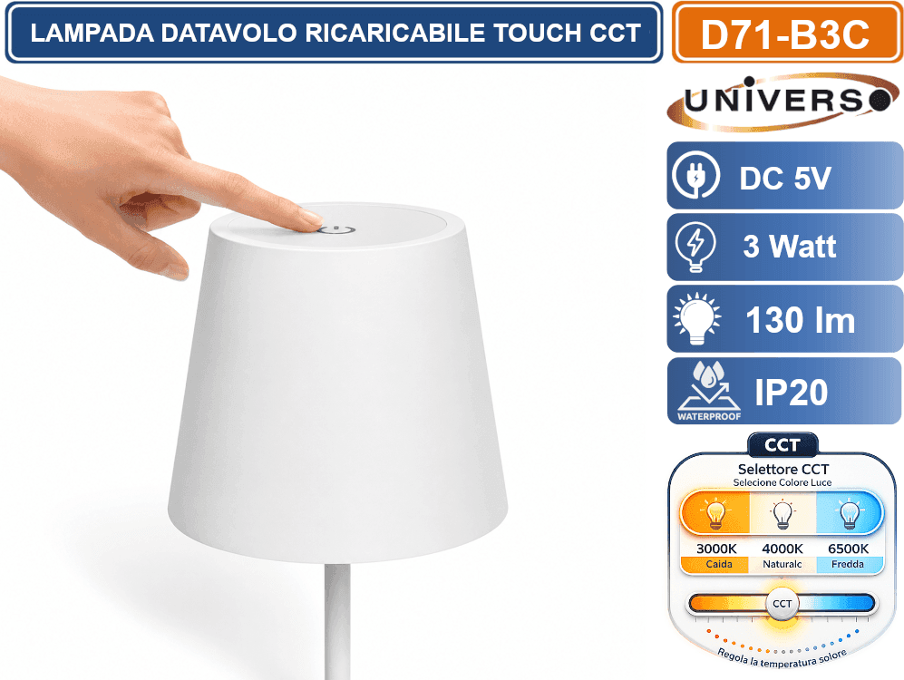 UNIVERSO D71-B3C LAMPADA LED DA TAVOLO BISTROT TOUCH RICARICABILE 3 WATT CON FUNZIONE CCT SELEZIONABILE 3000K 4000K 6500K IP20 - 2