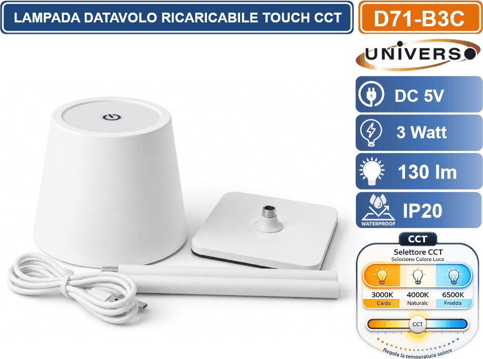 UNIVERSO D71-B3C LAMPADA LED DA TAVOLO BISTROT TOUCH RICARICABILE 3 WATT CON FUNZIONE CCT SELEZIONABILE 3000K 4000K 6500K IP20 - 4