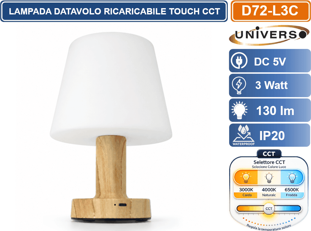 UNIVERSO D72-L3C LAMPADA LED DA TAVOLO RICARICABILE 3 WATT CON FUNZIONE CCT SELEZIONABILE 3000K 4000K 6500K IP20 - 2