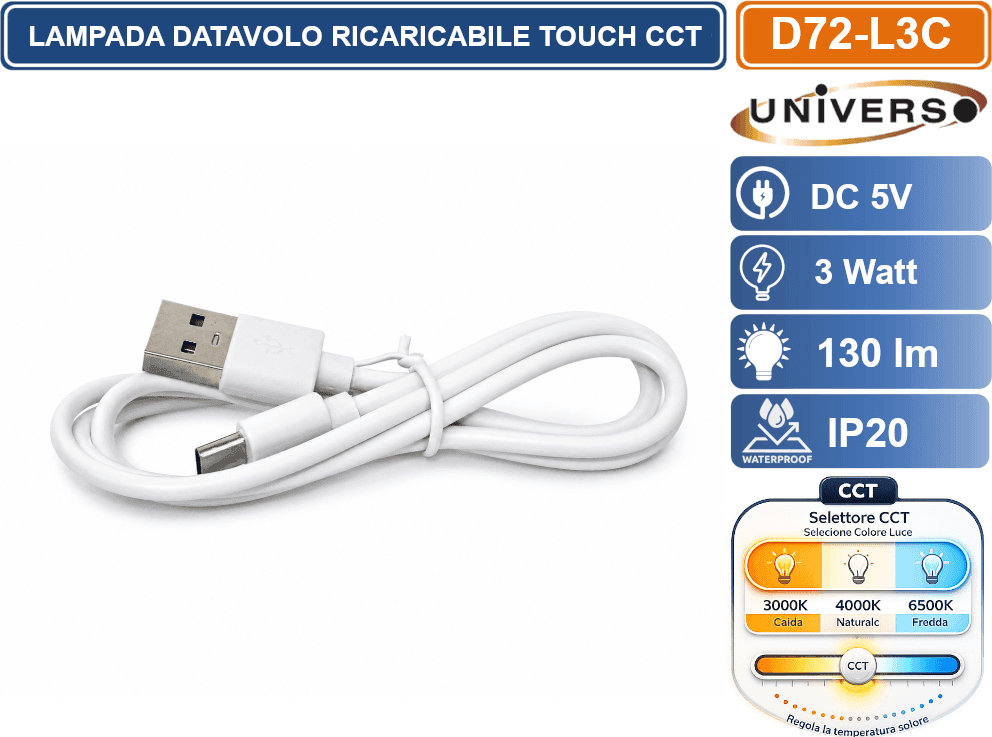 UNIVERSO D72-L3C LAMPADA LED DA TAVOLO RICARICABILE 3 WATT CON FUNZIONE CCT SELEZIONABILE 3000K 4000K 6500K IP20 - 4