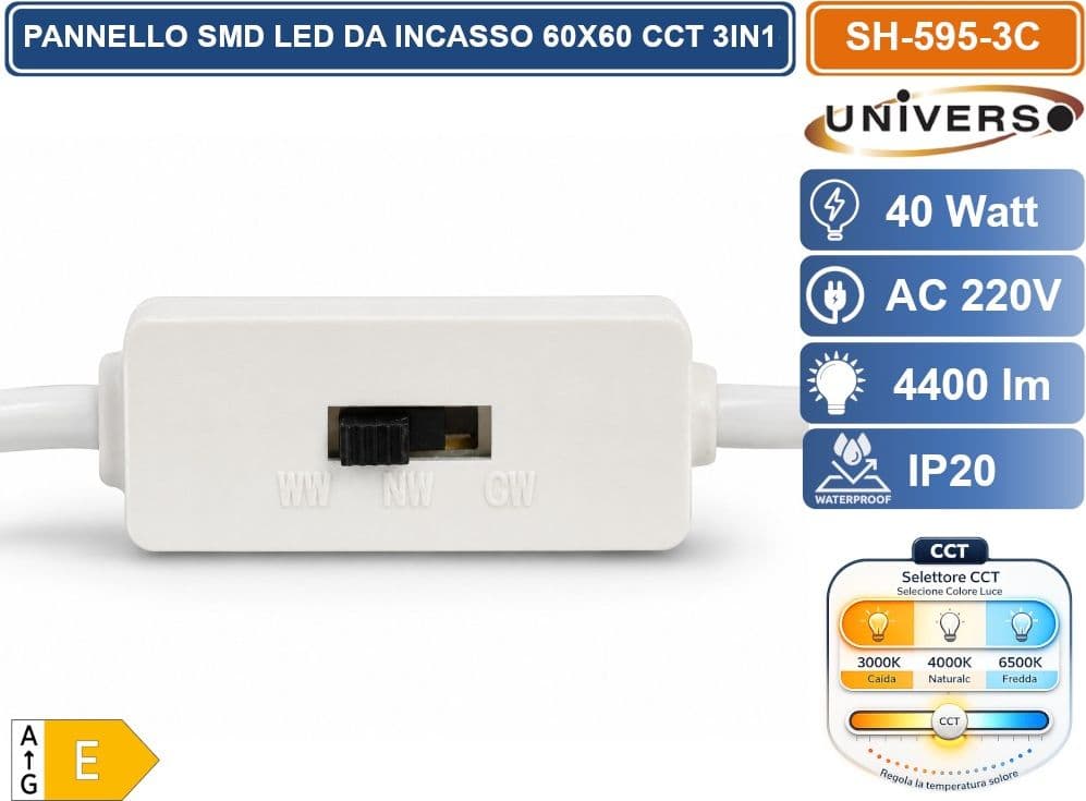 UNIVERSO SH-595-3C PANNELLO SMD LED QUADRATO 60X60 40W DA INCASSO CON DRIVER PHILIPS E CCT SWITCH CAMBIO LUCE 3000K 4000K 6500K - 4