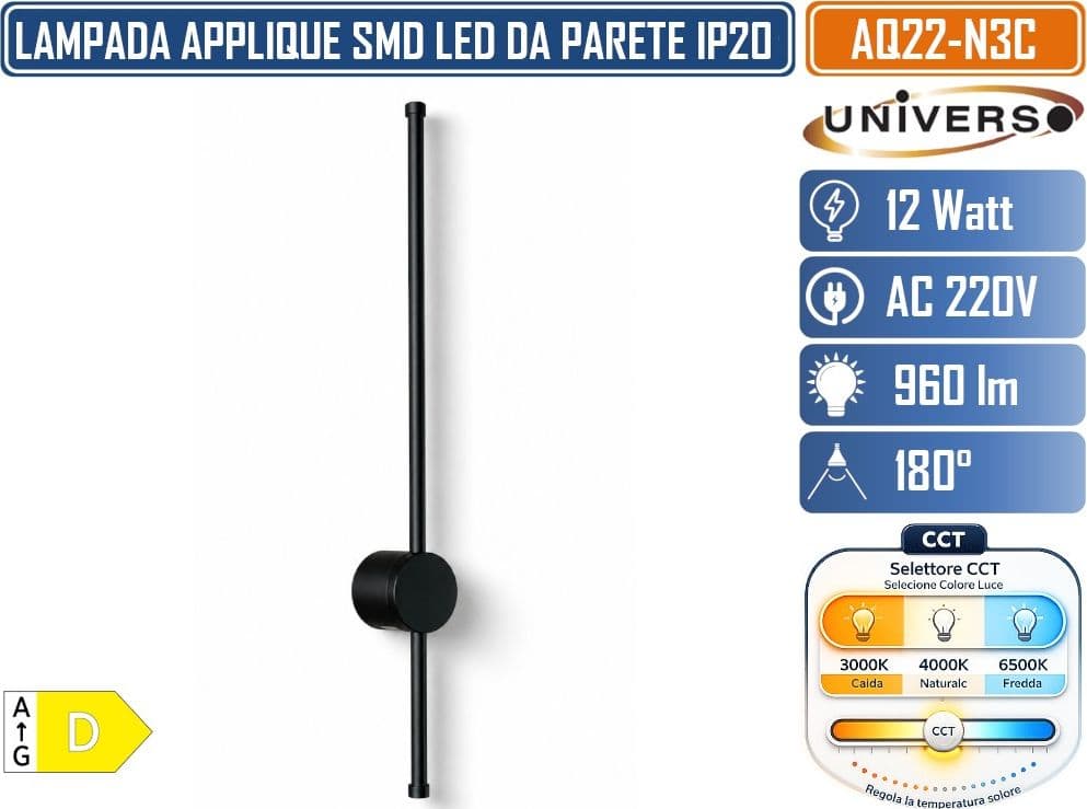 UNIVERSO AQ22-N3C APPLIQUE SMDLED CCT-SWITCH 12W DESIGN MODERNO CON TEMPERATURA COLORE SELEZIONABILE 3000K 4000K 6500K IP20 - 3