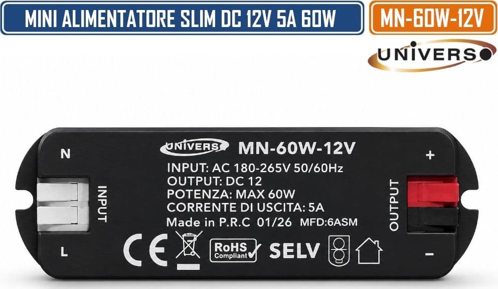 UNIVERSO MN-60W-12V MINI ALIMENTATORE SLIM DA INTERNO DC12V 5A 60W PROTEZIONE SOVRACCARICHI E CORTOCIRCUITI - 3