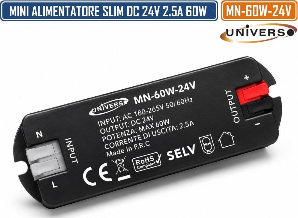 UNIVERSO MN-60W-24V MINI ALIMENTATORE SLIM DA INTERNO DC24V 2.5A 60W PROTEZIONE SOVRACCARICHI E CORTOCIRCUITI - 2