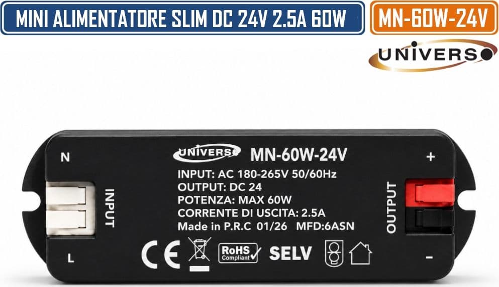 UNIVERSO MN-60W-24V MINI ALIMENTATORE SLIM DA INTERNO DC24V 2.5A 60W PROTEZIONE SOVRACCARICHI E CORTOCIRCUITI - 3