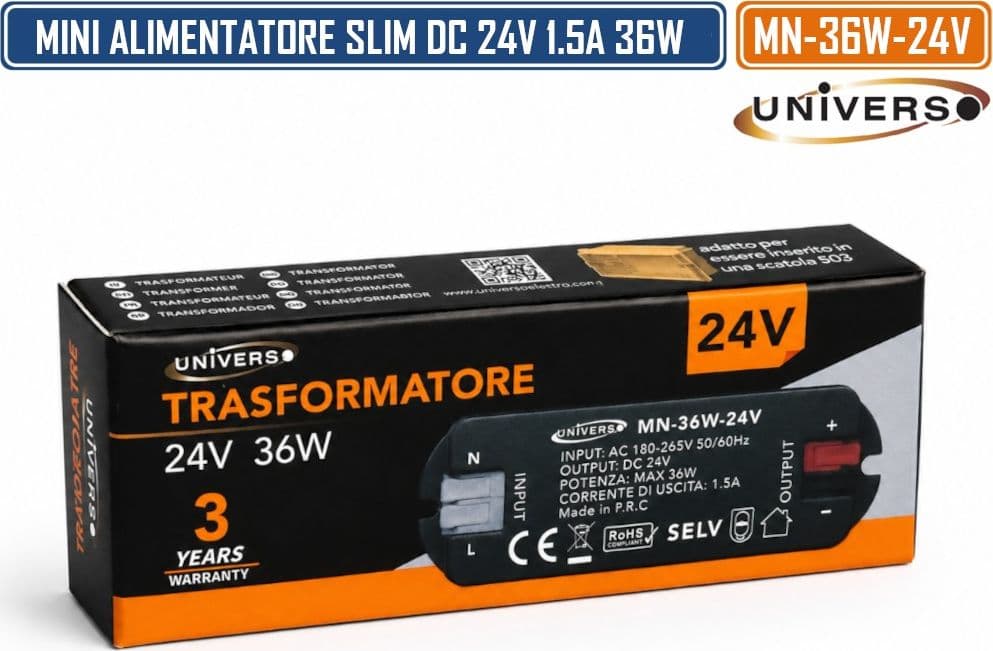 UNIVERSO MN-36W-24V MINI ALIMENTATORE SLIM DA INTERNO DC24V 1.5A 36W PROTEZIONE SOVRACCARICHI E CORTOCIRCUITI - 5